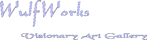 WulfWorks Visionary Art Gallery